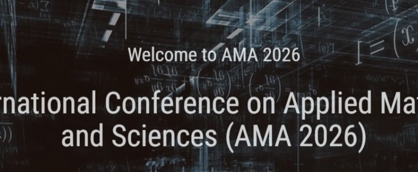 10th International Conference on Applied Mathematics  and Sciences (AMA 2026)