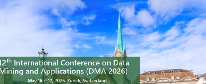 12th International Conference on Data Mining and Applications (DMA 2026)