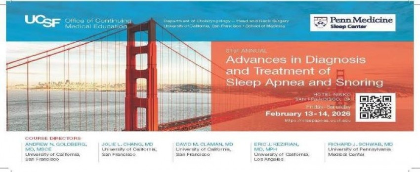 31st Annual Advances in Diagnosis and Treatment of Sleep Apnea and Snoring