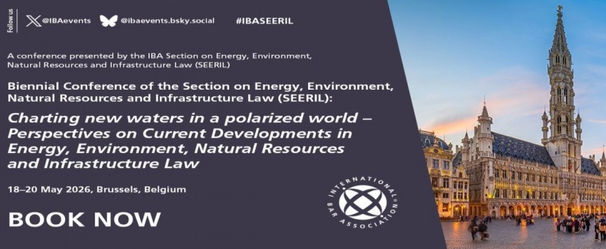 Biennial Conference of the Section on Energy, Environment, Natural Resources and Infrastructure Law