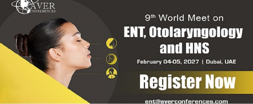 9th World Meet on ENT, Otolaryngology & HNS