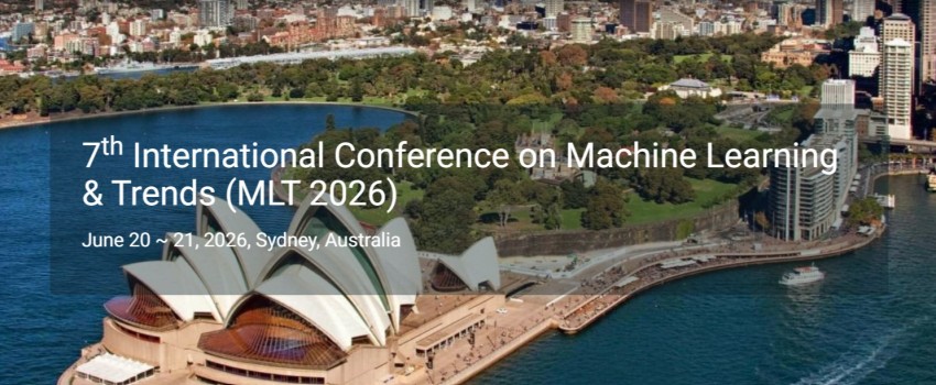 7th International Conference on Machine Learning & Trends (MLT 2026)