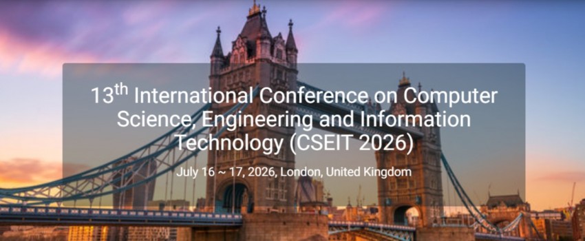 13th International Conference on Computer Science, Engineering and Information Technology (CSEIT 2026)