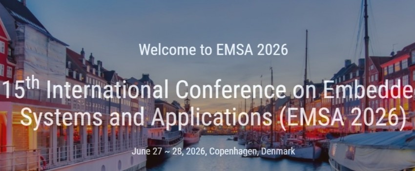 15th International Conference on Embedded Systems and Applications (EMSA 2026)
