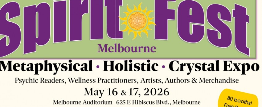 Spirit Fest® Melbourne Metaphysical, Holistic & Crystal Expo