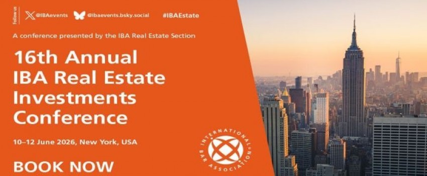 16th Annual IBA Real Estate Investments Conference