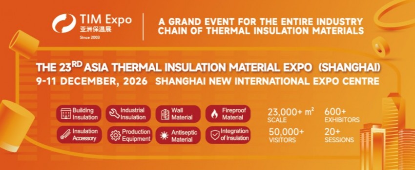 The 23rd Asia Thermal Insulation Material Expo -- TIM Expo 2026