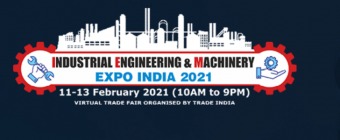 Industrial Engineering & Machinery Expo India 2021