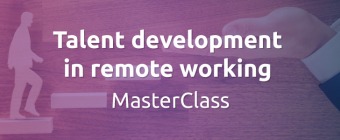 Talent development in remote working MasterClass