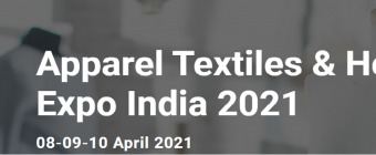 Apparel Textiles & Home Supplies Expo India 2021
