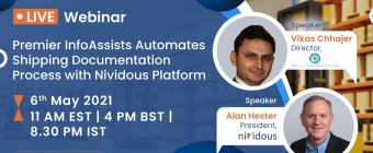 Live Webinar : Premier InfoAssists Automates Shipping Documentation Process with Nividous Platform