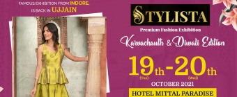 Stylista Exhibition : Diwali Edition @ Hotel Mittal Paradise, Ujjain