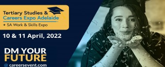 Tertiary Studies and Careers Expo Adelaide