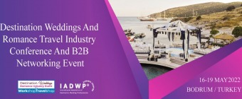 17TH EDITION OF WORLD ROMANCE TRAVEL CONFERENCE - B2B NETWORKING EVENT EURASIA IN BODRUM TURKEY FAM TRIP