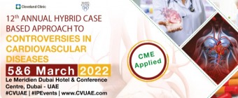 12th Annual Hybrid Case Based Approach to Controversies in Cardiovascular Diseases