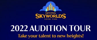 Resorts World Genting Audition