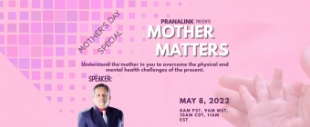 MOTHER MATTERS