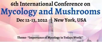 6th International Conference on Mycology and Mushrooms