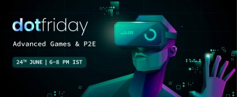 DOTFRIDAY BY POLKADOT INDIA - ADVANCED GAMING