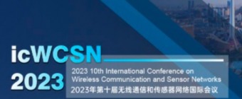The 10th International Conference on Wireless Communication and Sensor Networks (icWCSN 2023)
