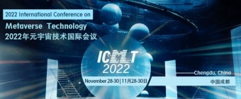 2022 International Conference on Metaverse Technology (ICMT 2022)