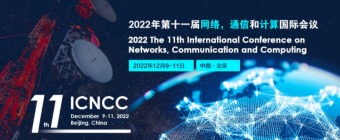2022 The 11th International Conference on Networks, Communication and Computing (ICNCC 2022)