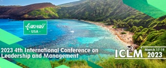 2023 4th International Conference on Leadership and Management (ICLM 2023)