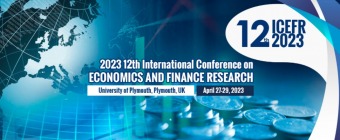 2023 12th International Conference on Economics and Finance Research (ICEFR 2023)