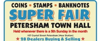  Petersham Stamp Coin & Banknote Fair