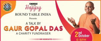 Choose to be Happy - A Charity Talk Show by Shri Gaur Gopal Das