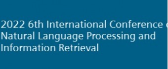 6th International Conference on Natural Language Processing and Information Retrieval(NLPIR 2022)