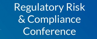 Regulatory Risk & Compliance Conference 
