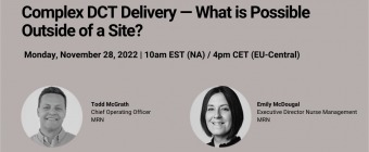 Webinar - Complex DCT Delivery — What is Possible Outside of a Site?