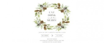 Bedford Village Flower Shoppe Wreath Making Class