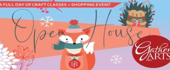 Gather Arts Studio - Winter Open House