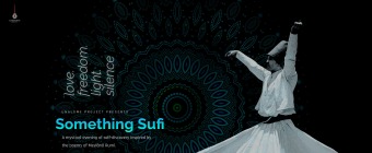 Something Sufi Live, Indiranagar- Love. Freedom. Light. Silence.