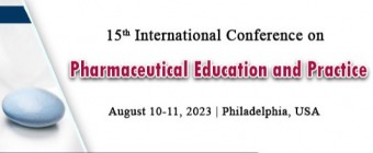 15th International Conference on Pharmaceutical Education & Practice