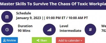 Master Skills To Survive The Chaos Of Toxic Workplaces
