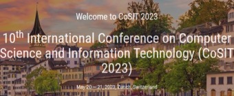 10th International Conference on Computer Science and Information Technology (CoSIT 2023)