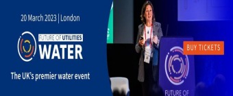 Future Of Utilities: Water 2023 | 20 March | Hilton Tower Bridge, London