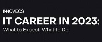 IT career in 2023: What to Expect, What to Do