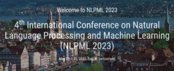 4th International Conference on Natural Language Processing and Machine Learning (NLPML 2023)
