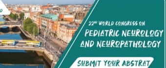 22nd World Congress on Pediatric Neurology and Neuropathology