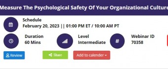 How To Measure The Psychological Safety Of Your Organizational Culture