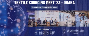 Textile Sourcing Meet '23 - Dhaka, 7th Edition Buyer Seller Meet