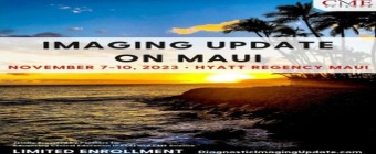 Diagnostic Imaging Update at the Hyatt Regency Maui