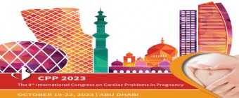 The 8th International Congress on Cardiac Problems in Pregnancy (CPP) 2023