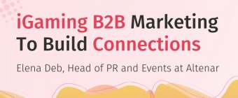 WEBINAR: iGaming B2B Marketing To Build Connections