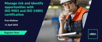 Manage Risk and Identify Opportunities with ISO 9001 and ISO 14001 Certification