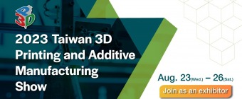 Taiwan 3D Printing & Additive Manufacturing Show
